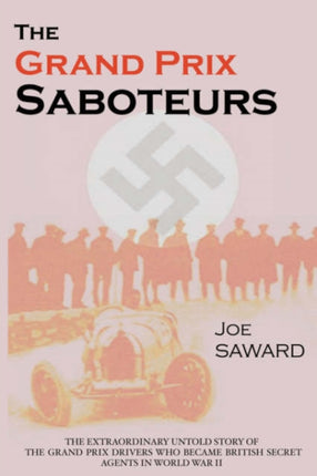 The Grand Prix Saboteurs