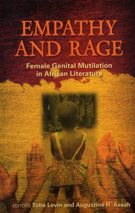 Empathy & Rage: Female Genital Mutilation in Creative Writing