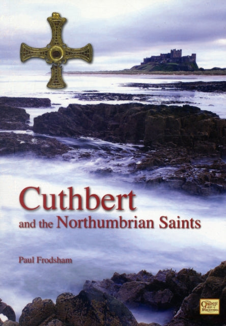 Cuthbert and the Northumbrian Saints