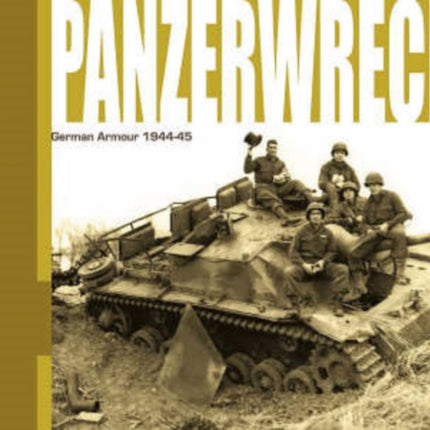 Panzerwrecks 4: German Armour 1944-45