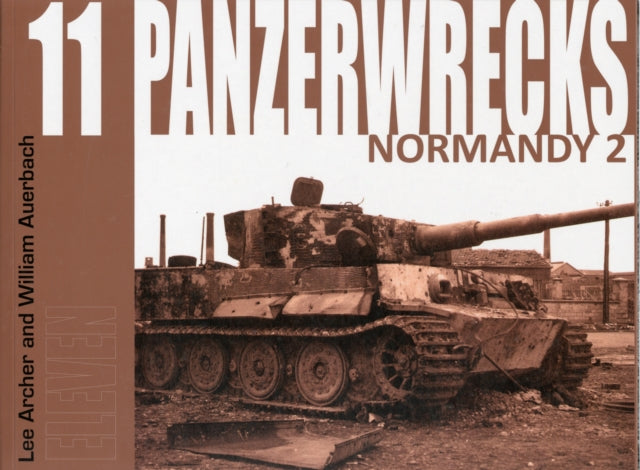 Panzerwrecks 11: Normandy 2