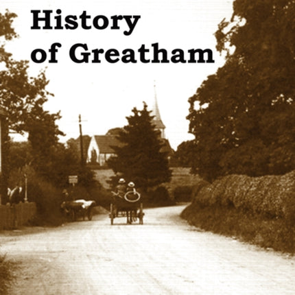A History of Greatham