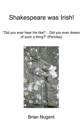 Shakespeare was Irish