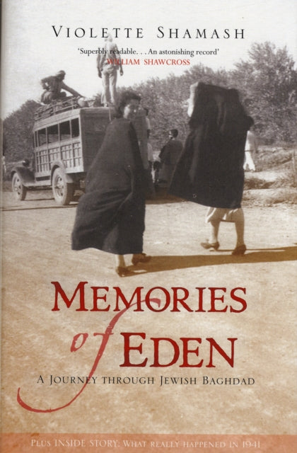 Memories of Eden: A Journey Through Jewish Baghdad