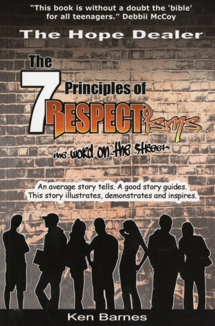 The Seven Principles of Respectisms: The Word on the Streets