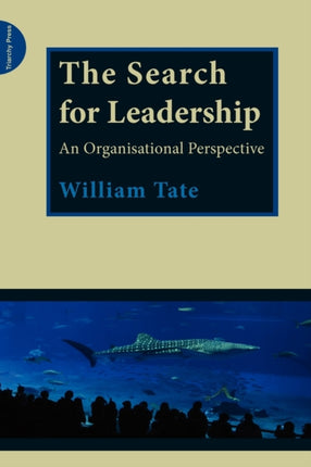 The Search for Leadership: An Organisational Perspective