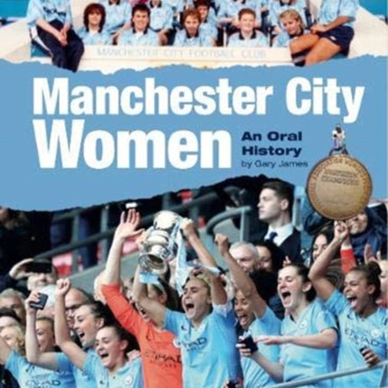 Manchester City Women: An Oral History