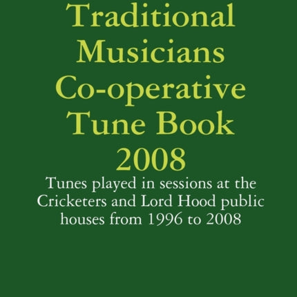 Greenwich Traditional Musicians Cooperative Tune Book 2008