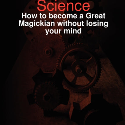 Supernatural Science  How to become a Great Magickian without losing your mind