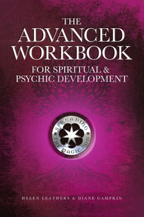 The Advanced Workbook For Spiritual  Psychic Development