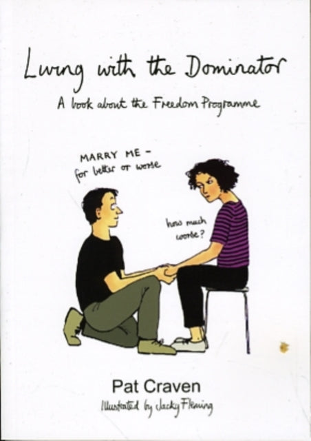 Living with the Dominator: A Book About the Freedom Programme