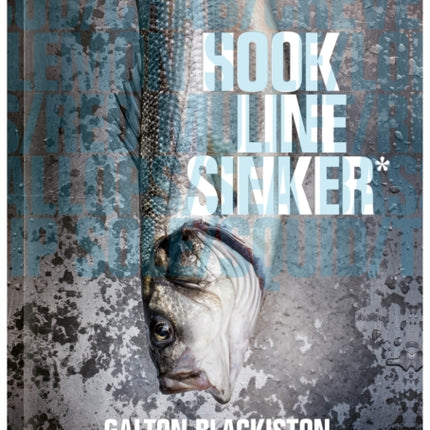Hook Line Sinker A Seafood Cookbook