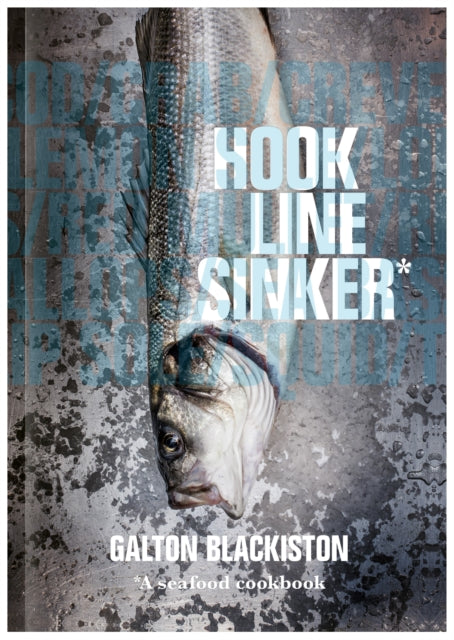 Hook Line Sinker A Seafood Cookbook