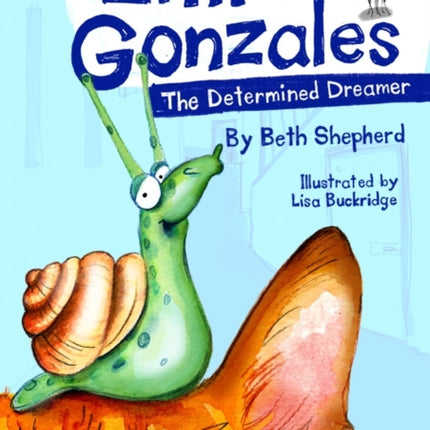 Ernie Gonzales  The Determined Dreamer