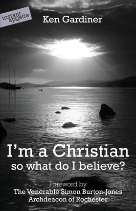 Im a Christian  So What Do I Believe