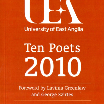 Ten Poets: UEA Poetry 2010