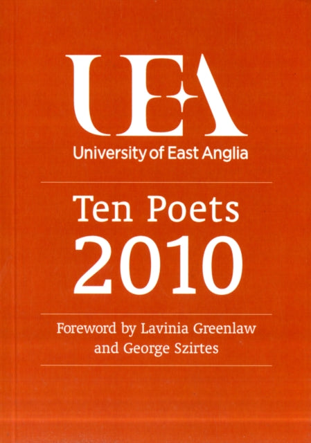 Ten Poets: UEA Poetry 2010