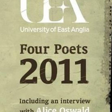 UEA Creative Writing: Four Poets 2011