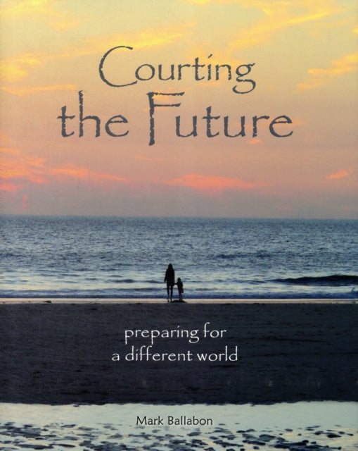 Courting the Future preparing for a different