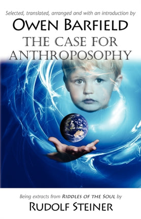 The Case for Anthroposophy