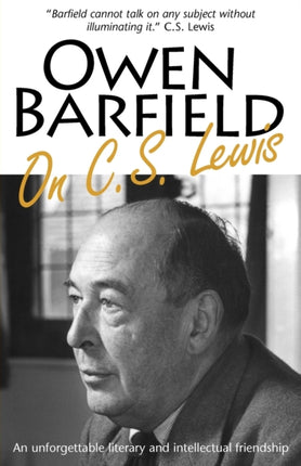 Owen Barfield on CS Lewis