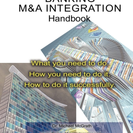 The Banking MA Integration Handbook
