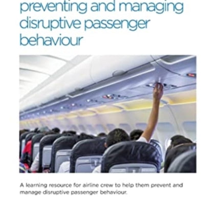 preventing and managing disruptive passenger