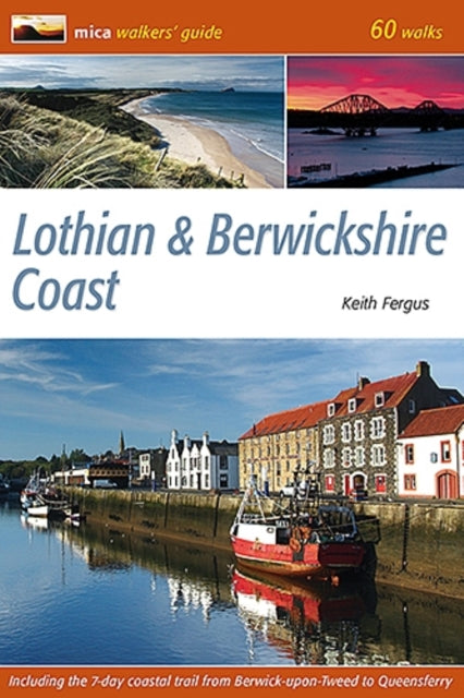 Lothian & Berwickshire Coast: 60 Walks