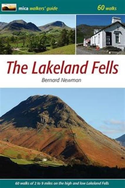 The Lakeland Fells: 60 Walks