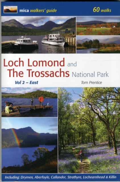 Loch Lomond and the Trossachs National Park: Volume 2: East