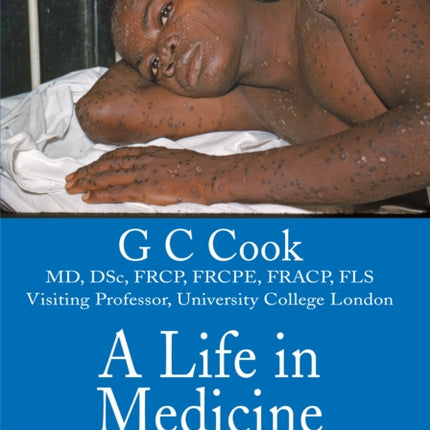 A Life in Medicine