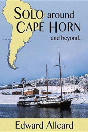 Solo around Cape Horn and beyond