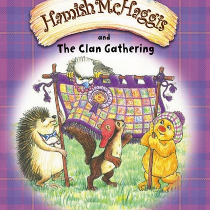 Hamish McHaggis and the Clan Gathering