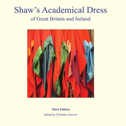 Shaws Academical Dress of Great Britain and Ireland Volume 1