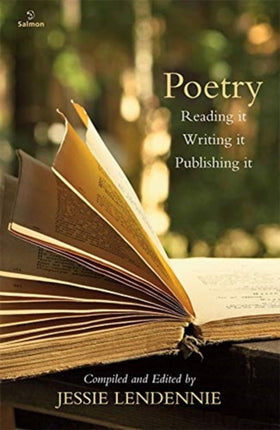 Poetry: Reading it, Writing it, Publishing it