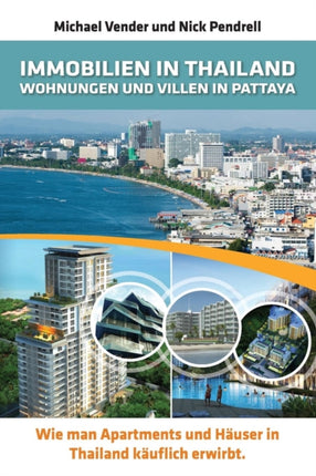 Immobilien in Thailand  Wohnungen Und Villen in Pattaya Wie Man Apartments Und Hauser in Thailand Kauflich