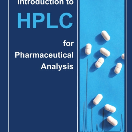 An Introduction to HPLC for Pharmaceutical Analysis