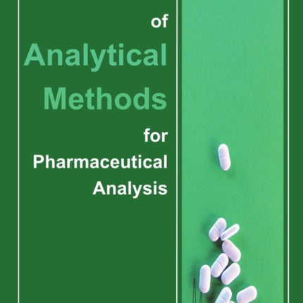 Validation of Analytical Methods for Pharmaceutical Analysis