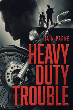 Heavy Duty Trouble Book Three in The Brethren Trilogy