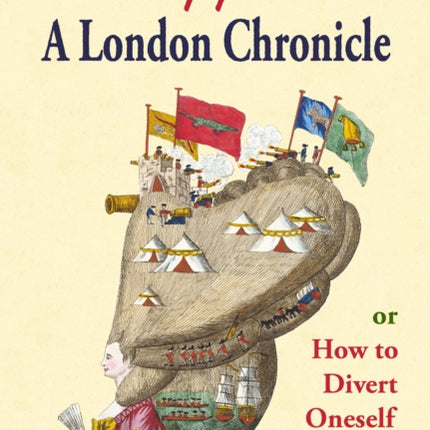 1776 A London Chronicle or How to Divert Oneself