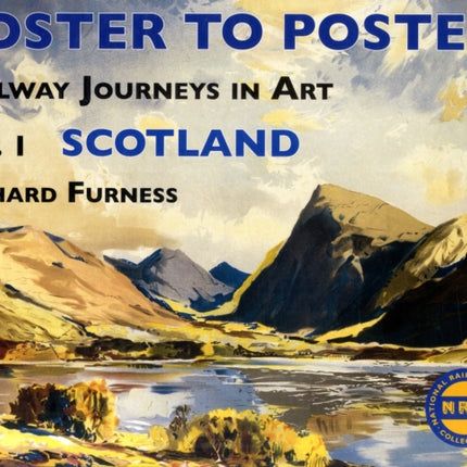 Railway Journeys in Art Volume 1: Scotland: 1