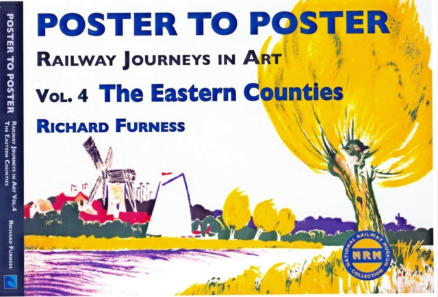 Railway Journeys in Art Volume 4: The Eastern Counties: 4