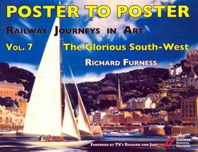 Railway Journeys in Art Volume 7: The Glorious South-West: 7