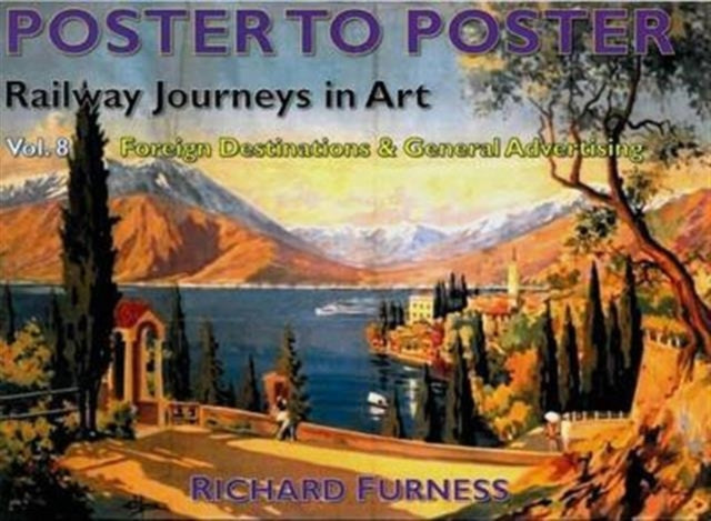 Railway Journeys in Art Volume 8: Worldwide Destinations: 8