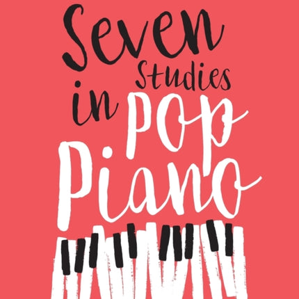 Seven Studies in Pop Piano