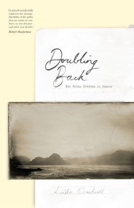 Doubling Back Ten Paths Trodden in Memory