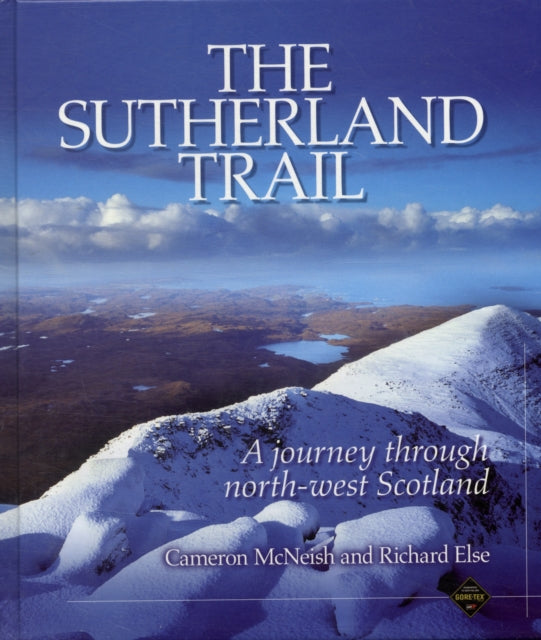 The Sutherland Trail: A Journey Through Scotland's North-west