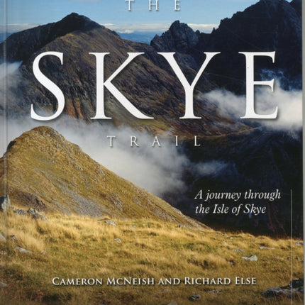 The Skye Trail: A Journey Through the Isle of Skye