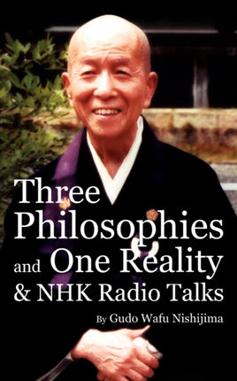 Three Philosophies and One Reality  NHK Radio Talks