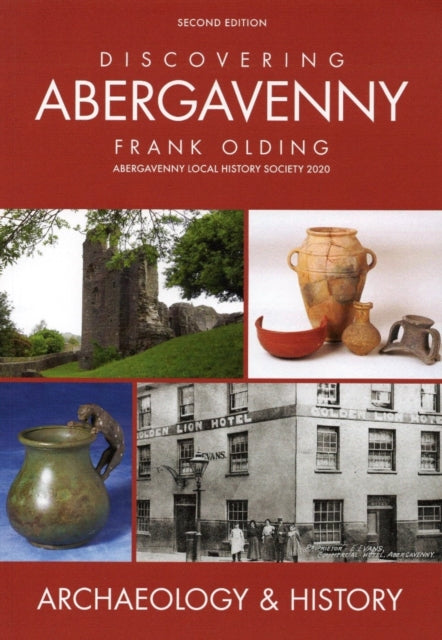 DISCOVERING ABERGAVENNY ARCHAEOLOGY  HI